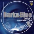 Bárány Attila & Jován - Dark & Blue - 5. - Classic mix vol. 2