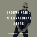 Groove Radio Intl #1398: Dombresky / Swedish Egil