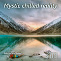 Mystic chilled reality
