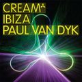 Paul van Dyk - Cream Ibiza - Disc Two - 2008