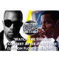 JAY Z VS KANYE WEST 'WATCH THE THRONE' CONCERT AFTER-PARTY MIX (LIVE FROM FLOW 93.5 FM NOV '11)