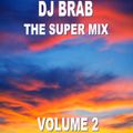 DJ Brab - The Super Mix Vol 2 (Section DJ Brab Part 2)