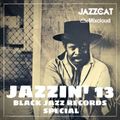 Jazzin' 13 - Black Jazz Records special