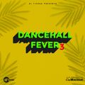 Dj Tiesqa Dancehall Fever 3