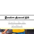 Random Accessed Hits Part One 2020