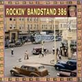 ROCKIN' BANDSTAND 386