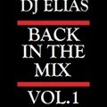DJ ELIAS - BACK IN THE MIX Vol.1