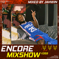 Encore Mixshow 359 by Jahwin