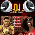 THE R&B/RAP/REGGAE/ REWIND 4SHO (DJ SHONUFF)
