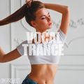 OM Project - Vocal Trance Mix 2021 Vol.40