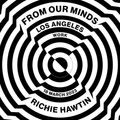 Richie Hawtin - From Our Minds 'To Be Announced' Tour - Los Angeles 18.03.2023