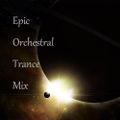 Epic Orchestral Trance Mix by DJ Perofe