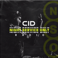 CID Presents: Night Service Only Radio - Episode 099 - BEST OF 2020