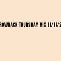 Throwback Thursday Mix 11/11/21