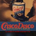 CRISCO DISCO (Gay Anthems All Greased Up)