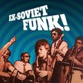 Ex-Soviet Funk!