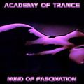 Academy Of Trance Mind Of Fascination