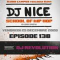 School of Hip Hop Radio Show special DJ REVOLUTION - 25/12/20 - Dj NICE