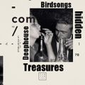 Birdsongs Hidden Deephouse Treasures