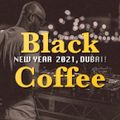 Black Coffee LIVE @ NEW YEAR'S EXCLUSIVE PRIVATE PARTY IN DUBAI (2021)