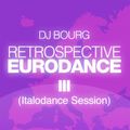 DJ Bourg Retrospective Eurodance III