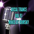 vocal trance vol 97   mixed by domsky