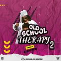 KISH THE DJ - OLD SCHOOL THERAPY