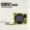 Clubber's Guide to... 2000 Mix 2 – On The Dancefloor (MoS, 2000) [Mixed by Judge Jules]