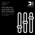 Pitchblack Mixtapes #2 (Massive Attack, FKA twigs, Nils Frahm, Radiohead, Bat For Lashes)