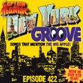 Episode 422 / New York Groove