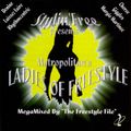 The Freestyle File - Metropolitan's Ladies Of Freestyle Vol. 2