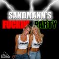 Sandmann's Fuckin'Party