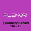 Flekor - Progressounds Vol. 10