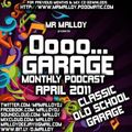 April 2011 Podcast - Oooo... Garage! - Old School Garage Classics