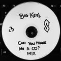DJ BigKev - Can You Make Me a CD? Mix