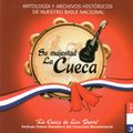 Su Majestad La Cueca Vol. 3: La Cueca de Los Parra. 307471 2. Emi Music Chile. 1958-2009. Chile