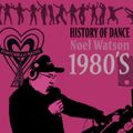 Portobello Soul Festival @LondonWestBank with Noel Watson: The History Of Dance, 80s Delirium.