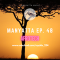 Manyatta Ep. 48 ( AfroTech )