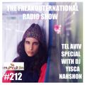 The FreakOuternational Radio Show #212 Tel Aviv Special with Yisca Nahshon 29/04/2022
