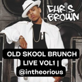 INTHEORIOUS @ OLD SKOOL BRUNCH LIVE VOL1 (Chris Brown, Usher, Rihanna, and more)
