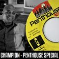 Positive Thursdays episode 905 - Champion - Penthouse Special (16th November 2023)