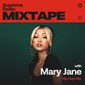 Supreme Radio Mixtape EP 22 - Mary Jane (Hip Hop Mix)