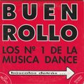 Buen Rollo - Los Nº 1 De La Musica Dance (1998)