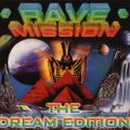 Rave Mission - The Dream Edition (1996) CD1