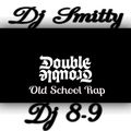 DJ EIGHT NINE PRESENTS; DOUBLE TROUBLE FEATURING DJ SMITTY