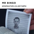 Mr Bingo - Mr Bingo for Amateurism Radio (10/7/2020)