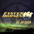 Faster Horses 2016 Mixed By Dee Jay Silver