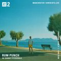 Rum Punch  - 19th August 2021