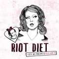 Riot Diet with Rowena Alice & special guest Izzy from Black Honey