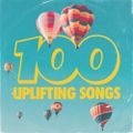 Top 100 Uplifting Songs Part 4 25-1 .